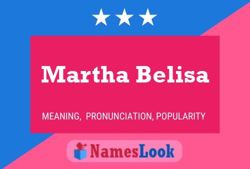 Affiche de nom Martha Belisa