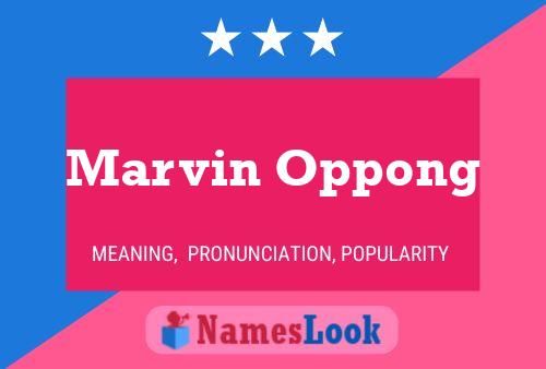 Affiche de nom Marvin Oppong