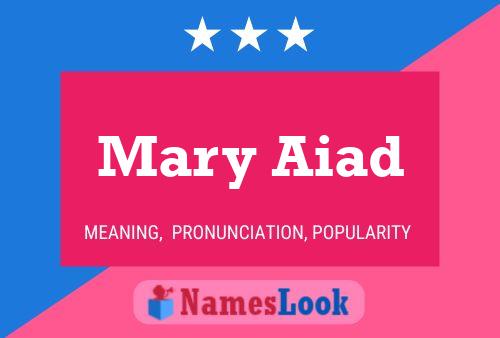 Affiche de nom Mary Aiad