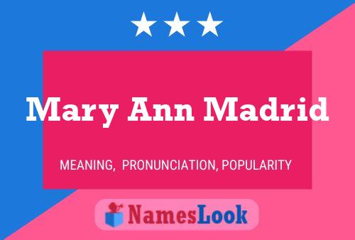 Affiche de nom Mary Ann Madrid