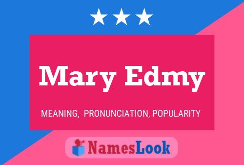 Affiche de nom Mary Edmy