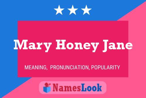 Affiche de nom Mary Honey Jane