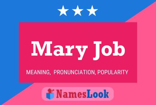 Affiche de nom Mary Job