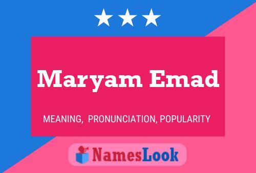 Affiche de nom Maryam Emad