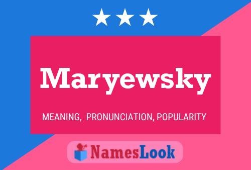 Affiche de nom Maryewsky