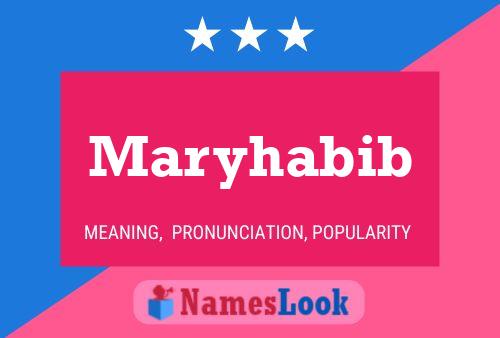 Affiche de nom Maryhabib