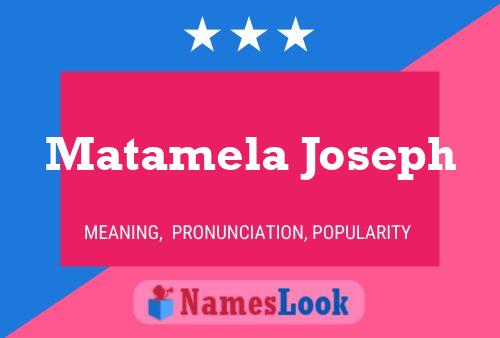 Affiche de nom Matamela Joseph