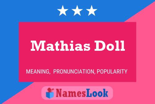 Affiche de nom Mathias Doll