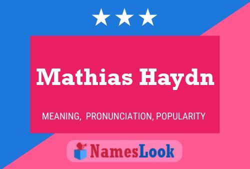 Affiche de nom Mathias Haydn