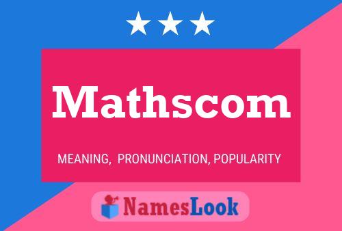 Affiche de nom Mathscom