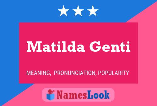 Affiche de nom Matilda Genti