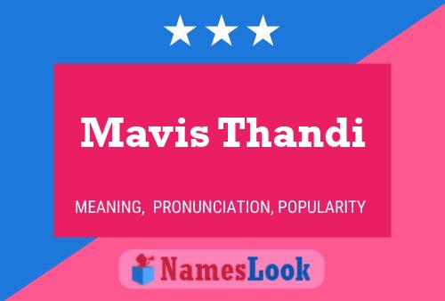 Affiche de nom Mavis Thandi