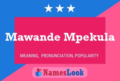 Affiche de nom Mawande Mpekula