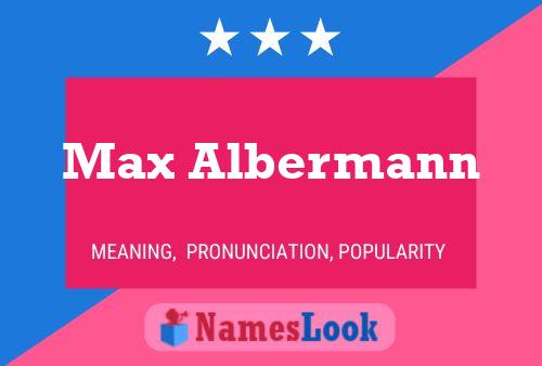 Affiche de nom Max Albermann