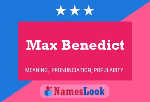 Affiche de nom Max Benedict