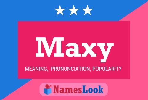 Affiche de nom Maxy