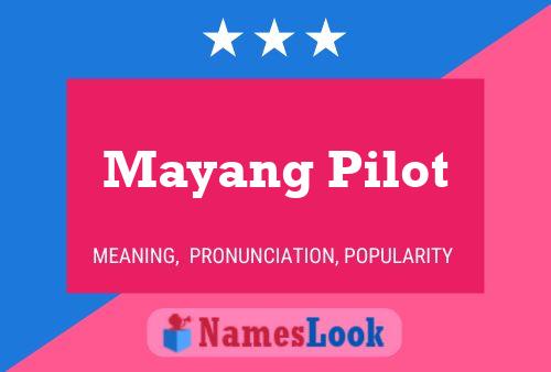 Affiche de nom Mayang Pilot