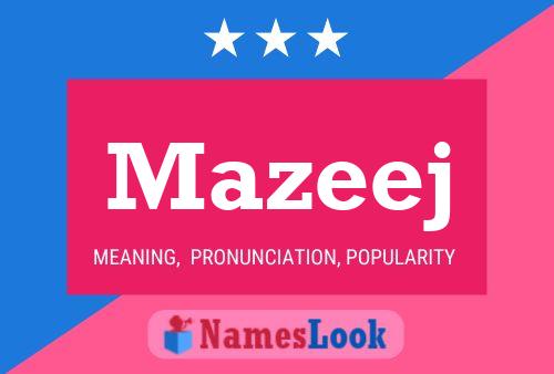 Affiche de nom Mazeej