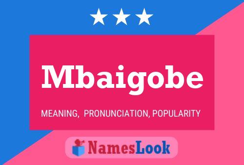 Affiche de nom Mbaigobe