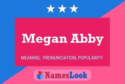 Affiche de nom Megan Abby