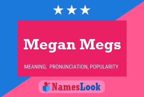 Affiche de nom Megan Megs