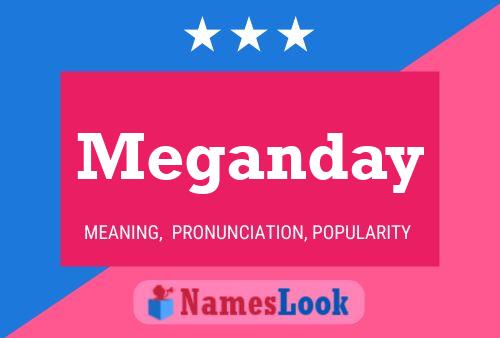 Affiche de nom Meganday