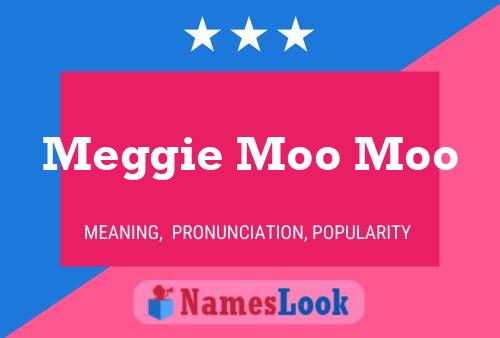 Affiche de nom Meggie Moo Moo