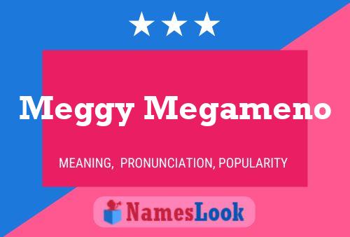 Affiche de nom Meggy Megameno