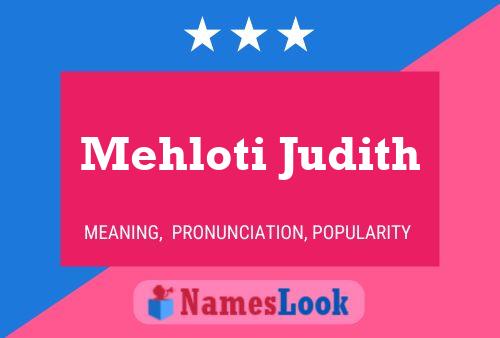 Affiche de nom Mehloti Judith