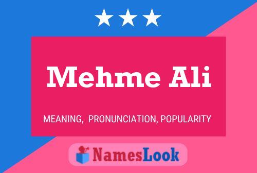 Affiche de nom Mehme Ali