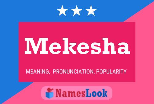 Affiche de nom Mekesha