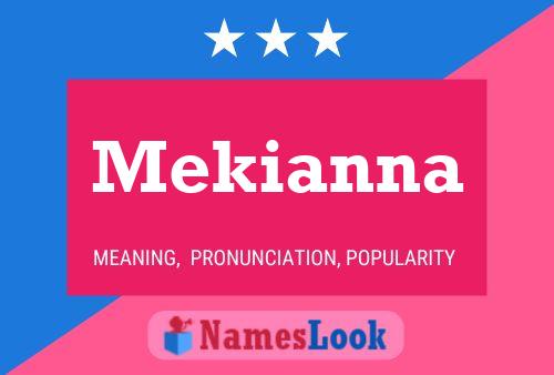 Affiche de nom Mekianna