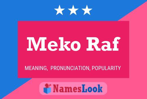 Affiche de nom Meko Raf