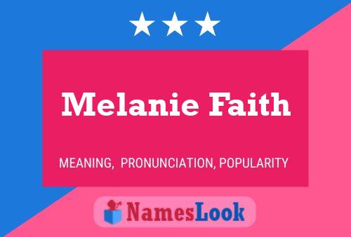 Affiche de nom Melanie Faith