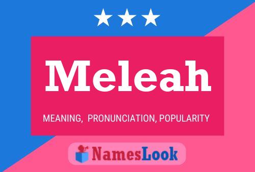 Affiche de nom Meleah