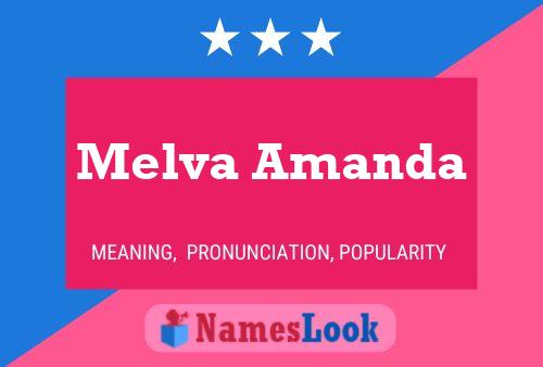 Affiche de nom Melva Amanda