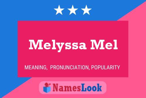 Affiche de nom Melyssa Mel