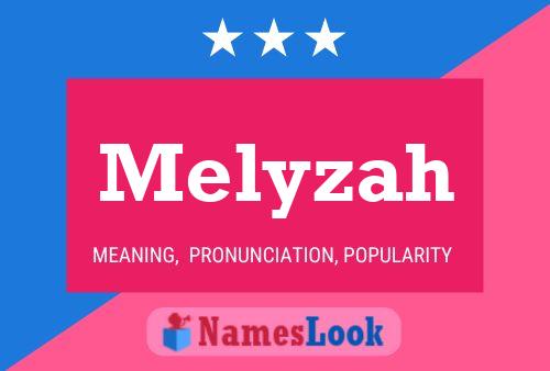 Affiche de nom Melyzah