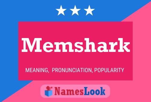 Affiche de nom Memshark