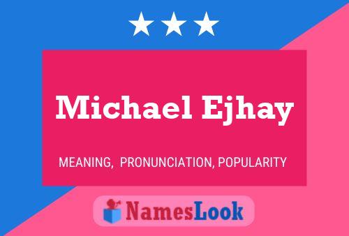 Affiche de nom Michael Ejhay