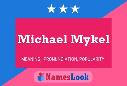 Affiche de nom Michael Mykel