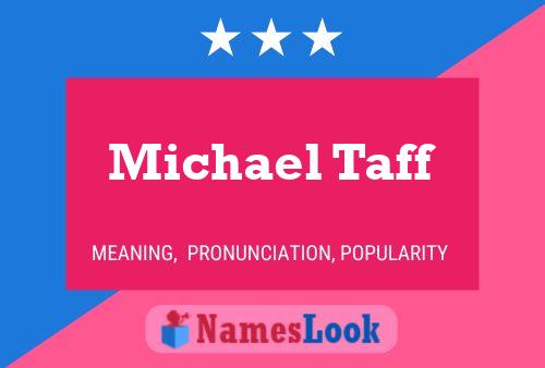 Affiche de nom Michael Taff