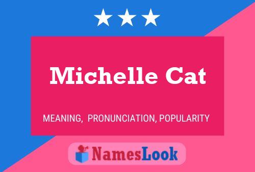 Affiche de nom Michelle Cat