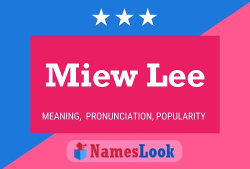 Affiche de nom Miew Lee