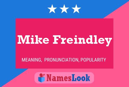 Affiche de nom Mike Freindley