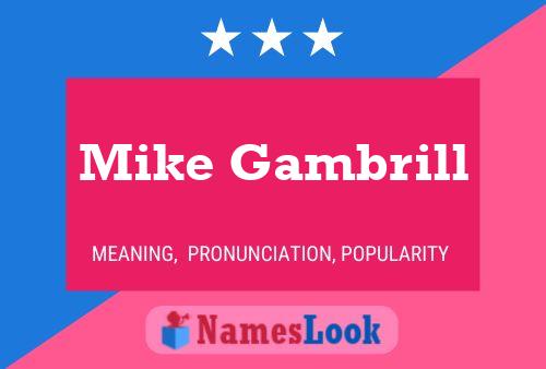 Affiche de nom Mike Gambrill