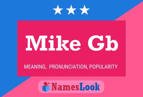 Affiche de nom Mike Gb