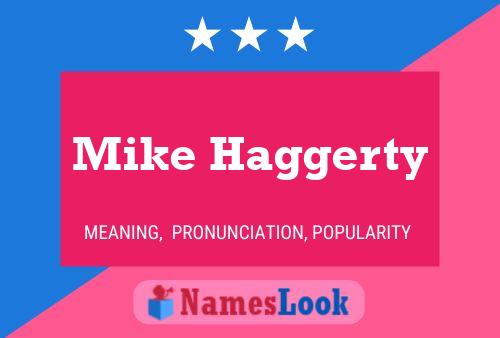 Affiche de nom Mike Haggerty