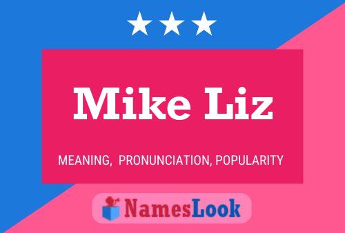 Affiche de nom Mike Liz