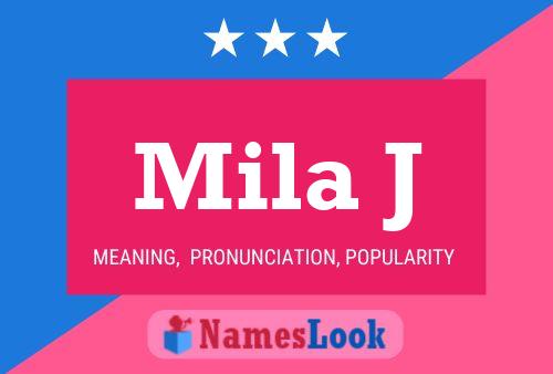 Affiche de nom Mila J